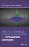 Analytical Techniques in the Oil and Gas Industry for Environmental Monitoring. Edition No. 1 - Product Thumbnail Image