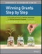 Winning Grants Step by Step. The Complete Workbook for Planning, Developing, and Writing Successful Proposals. Edition No. 5. The Jossey-Bass Nonprofit Guidebook Series - Product Thumbnail Image