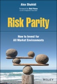 Risk Parity. How to Invest for All Market Environments. Edition No. 1- Product Image