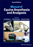 Manual of Equine Anesthesia and Analgesia. Edition No. 2- Product Image