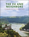 The EU and Neighbors. A Geography of Europe in the Modern World. Edition No. 3- Product Image