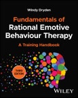Fundamentals of Rational Emotive Behaviour Therapy. A Training Handbook. Edition No. 3- Product Image
