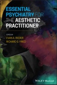 Essential Psychiatry for the Aesthetic Practitioner. Edition No. 1- Product Image