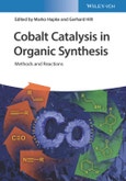 Cobalt Catalysis in Organic Synthesis. Methods and Reactions. Edition No. 1- Product Image