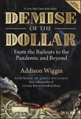 Demise of the Dollar. From the Bailouts to the Pandemic and Beyond. Edition No. 3- Product Image