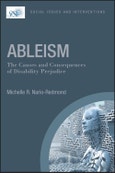 Ableism: The Causes and Consequences of Disability Prejudice. Edition No. 1. Contemporary Social Issues- Product Image