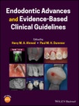 Endodontic Advances and Evidence-Based Clinical Guidelines. Edition No. 1- Product Image