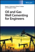 Oil and Gas Well Cementing for Engineers. Edition No. 1- Product Image