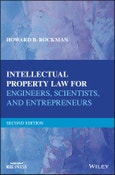 Intellectual Property Law for Engineers, Scientists, and Entrepreneurs. Edition No. 2- Product Image