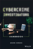 Cybercrime Investigators Handbook. Edition No. 1- Product Image