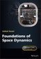 Foundations of Space Dynamics. Edition No. 1. Aerospace Series - Product Thumbnail Image