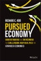 Pursued Economy. Understanding and Overcoming the Challenging New Realities for Advanced Economies. Edition No. 1 - Product Image