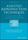 Assisted Reproduction Techniques. Challenges and Management Options. Edition No. 2- Product Image