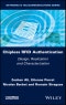 Chipless RFID Authentication. Design, Realization and Characterization. Edition No. 1 - Product Image