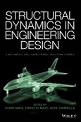 Structural Dynamics in Engineering Design. Edition No. 1- Product Image