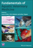 Fundamentals of Aquatic Veterinary Medicine. Edition No. 1- Product Image