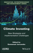 Climate Investing. New Strategies and Implementation Challenges. Edition No. 1- Product Image