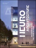 Neuroarchitecture. Designing with the Mind in Mind. Edition No. 1. Architectural Design- Product Image