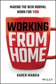 Working From Home. Making the New Normal Work for You. Edition No. 1- Product Image