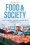 Food & Society. Principles and Paradoxes. Edition No. 3 - Product Thumbnail Image