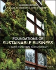 Foundations of Sustainable Business. Theory, Function, and Strategy. Edition No. 2- Product Image