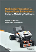 Multimodal Perception and Secure State Estimation for Robotic Mobility Platforms. Edition No. 1- Product Image