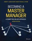 Becoming a Master Manager. A Competing Values Approach. Edition No. 7- Product Image