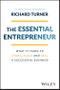 The Essential Entrepreneur. What It Takes to Start, Scale, and Sell a Successful Business. Edition No. 2 - Product Thumbnail Image
