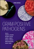 Gram-Positive Pathogens. Edition No. 3. ASM Books- Product Image