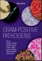 Gram-Positive Pathogens. Edition No. 3. ASM Books - Product Image