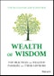 Wealth of Wisdom. Top Practices for Wealthy Families and Their Advisors. Edition No. 1 - Product Image