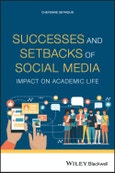 Successes and Setbacks of Social Media. Impact on Academic Life. Edition No. 1- Product Image