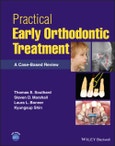 Practical Early Orthodontic Treatment. A Case-Based Review. Edition No. 1- Product Image