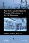 Real-Time Electromagnetic Transient Simulation of AC-DC Networks. Edition No. 1. IEEE Press Series on Power and Energy Systems - Product Thumbnail Image