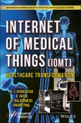 The Internet of Medical Things (IoMT). Healthcare Transformation. Edition No. 1. Advances in Learning Analytics for Intelligent Cloud-IoT Systems- Product Image