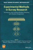 Experimental Methods in Survey Research. Techniques that Combine Random Sampling with Random Assignment. Edition No. 1. Wiley Series in Survey Methodology- Product Image