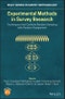 Experimental Methods in Survey Research. Techniques that Combine Random Sampling with Random Assignment. Edition No. 1. Wiley Series in Survey Methodology - Product Image