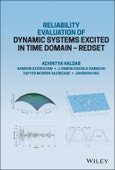 Reliability Evaluation of Dynamic Systems Excited in Time Domain - Redset. Alternative to Random Vibration and Simulation. Edition No. 1- Product Image