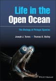 Life in the Open Ocean. The Biology of Pelagic Species. Edition No. 1- Product Image