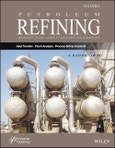 Petroleum Refining Design and Applications Handbook, Volume 4. Heat Transfer, Pinch Analysis, and Process Safety Incidents. Edition No. 1- Product Image