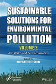 Sustainable Solutions for Environmental Pollution, Volume 2. Air, Water, and Soil Reclamation. Edition No. 1- Product Image