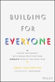 Building For Everyone. Expand Your Market With Design Practices From Google's Product Inclusion Team. Edition No. 1- Product Image