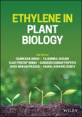Ethylene in Plant Biology. Edition No. 1- Product Image