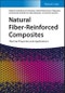 Natural Fiber-Reinforced Composites. Thermal Properties and Applications. Edition No. 1 - Product Thumbnail Image