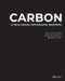 Carbon. A Field Manual for Building Designers. Edition No. 1 - Product Thumbnail Image