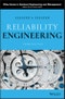 Reliability Engineering. Edition No. 3. Wiley Series in Systems Engineering and Management - Product Thumbnail Image