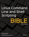 Linux Command Line and Shell Scripting Bible. Edition No. 4- Product Image