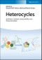 Heterocycles. Synthesis, Catalysis, Sustainability, and Characterization. Edition No. 1 - Product Thumbnail Image