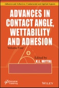 Advances in Contact Angle, Wettability and Adhesion, Volume 4. Edition No. 1- Product Image