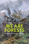 We are Forests. Inhabiting Territories in Struggle. Edition No. 1- Product Image